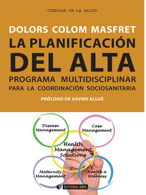 cover image of La planificación del alta. Programa multidisciplinar para la coordinación sociosanitaria